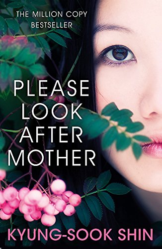 Please Look After Mother: The 10th anniversary of the million copy Korean bestseller (W&N Essentials) von Orion Publishing Group